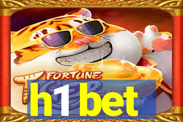 h1 bet